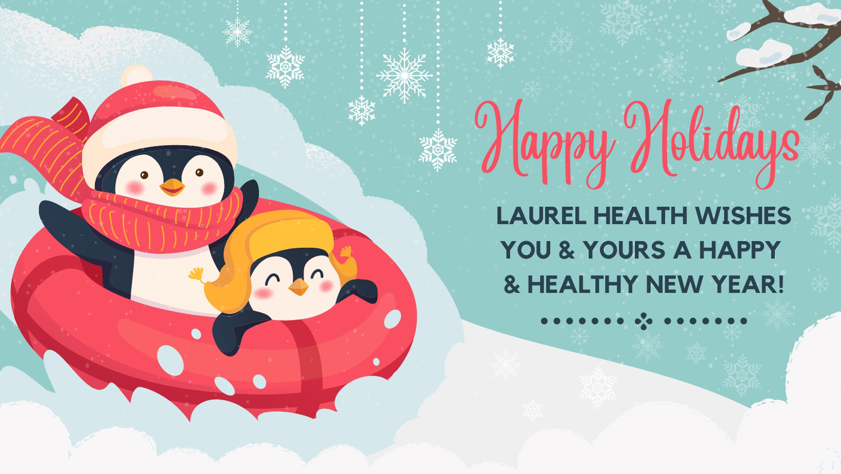 Laurel Health Happy Holidays Graphic with Sledding Penguins and Holiday Greetings