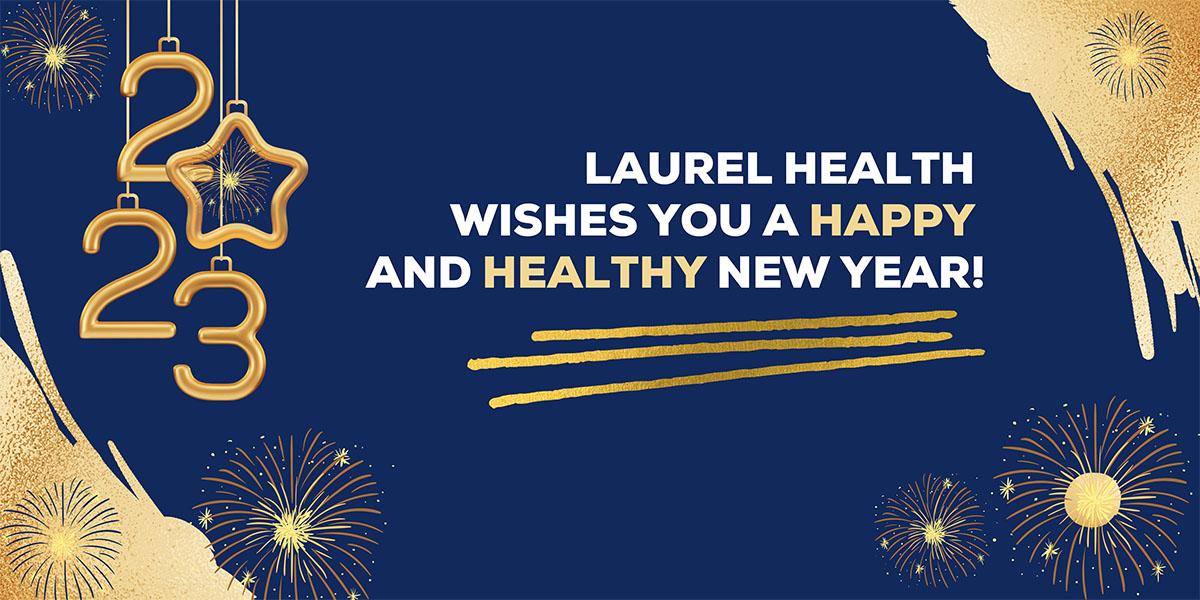 Laurel Health New Year Well Wishes Graphic with Gold Fireworks on a Dark Blue Background