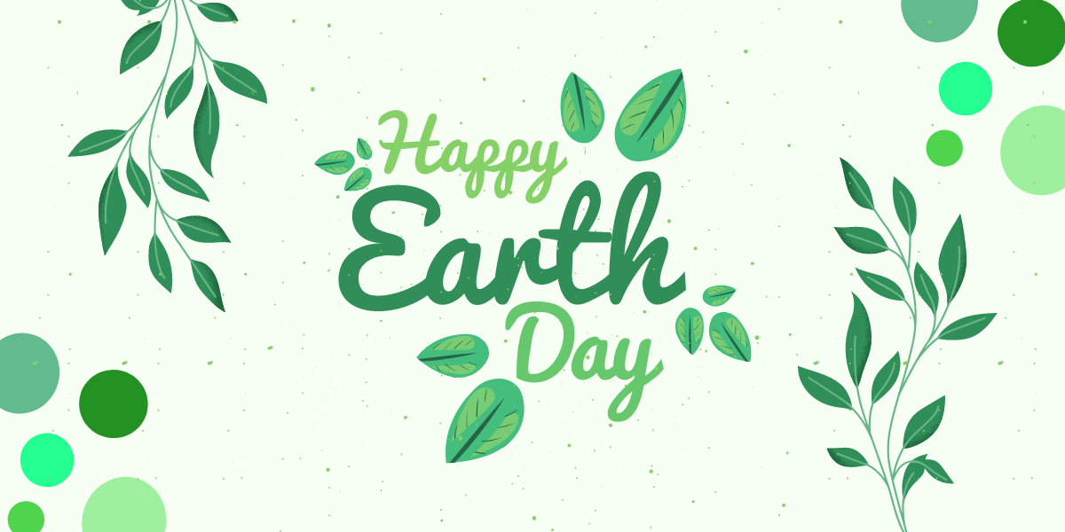 Happy Earth Day Graphic with Green Leaves - Laurel Health Celebrated Earth Day with a Gift of Potted Plants to Staff