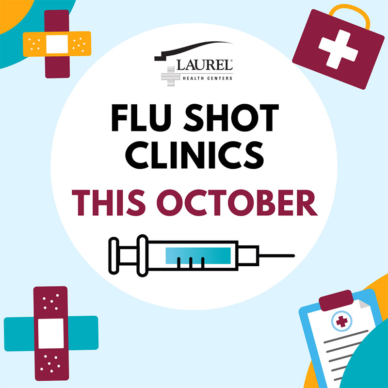 Infographic announcing that Laurel Health will offer drive-through flu shot clinics this October to make getting a flu shot quick and convenient at the Laurel Health Centers and community events throughout Tioga, Bradford, and Sullivan Counties. Participants are encouraged to schedule ahead with the Laurel Health location of their choice at 1-833-LAUREL-H-C (833-528-7354), but walk-ins can be accommodated.