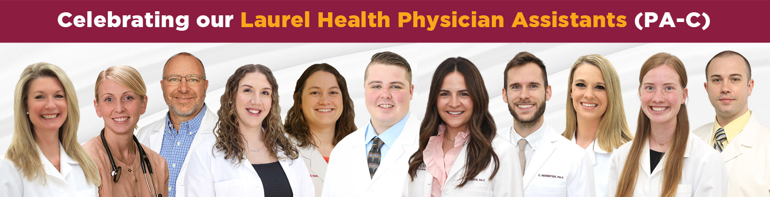 Photo collage of Laurel Health's Physician Assistant Team; our PA-C team plays a vital role in treating patients at the Laurel Health Centers in Tioga, Bradford, and Sullivan Counties, PA
